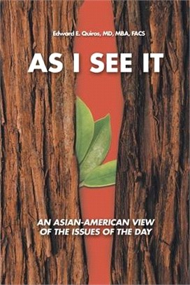 As I See It: An Asian-American View of the Issues of Today