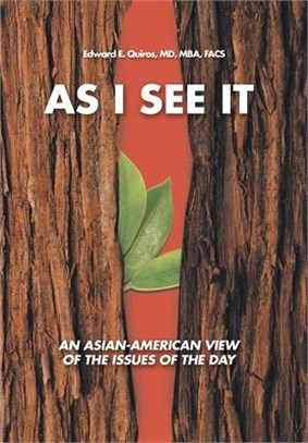 As I See It: An Asian-American View of the Issues of Today