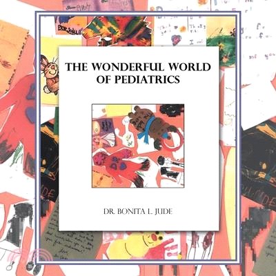 The Wonderful World of Pediatrics