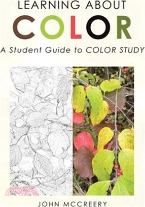 Learning About Color: A Student Guide to Color Study