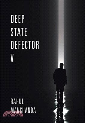 Deep State Defector V