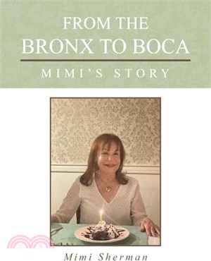 From the Bronx to Boca: Mimi's Story