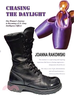 Chasing the Daylight: One Woman's Journey to Becoming a U.S. Army Intelligence Officer