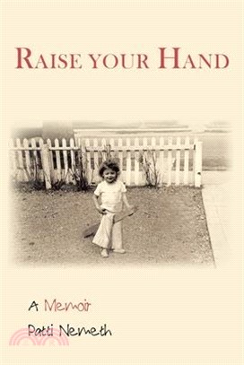 Raise Your Hand: A Memoir