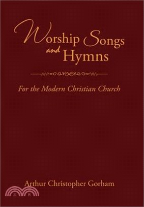 Worship Songs and Hymns: For the Modern Christian Church