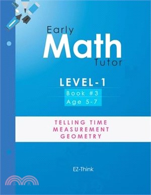 Early Math Tutor: Level-1: Telling Time, Measurement and Geometry