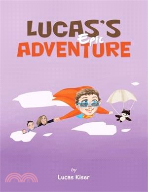 Lucas's Epic Adventure - 三民網路書店