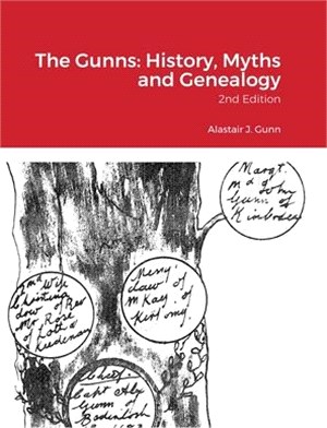 The Gunns: History, Myths and Genealogy: 2nd Edition