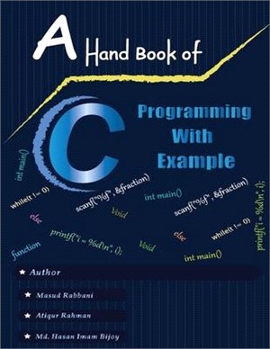 A Handbook of C Programming with Example