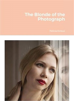 The Blonde of the Photograph