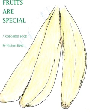 Fruits are Special: A Coloring Book