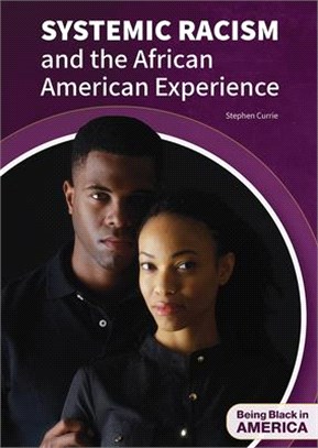 Systemic Racism and the African American Experience