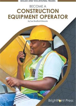Become a Construction Equipment Operator