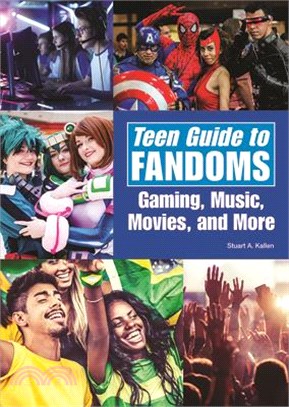 Teen Guide to Fandoms: Gaming, Music, Movies, and More