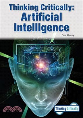 Thinking Critically: Artificial Intelligence