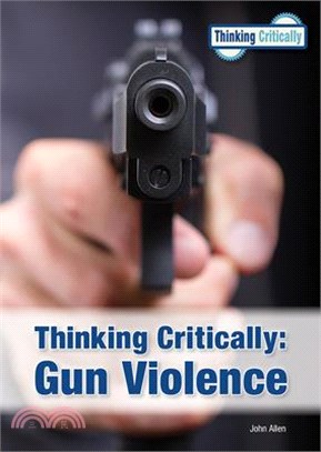 Thinking Critically: Gun Violence