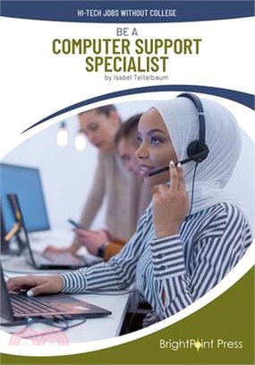 Be a Computer Support Specialist