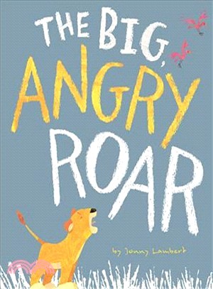 The Big Angry Roar