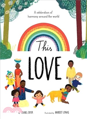 This Love ― A Celebration of Harmony Around With World