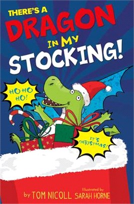 There's a Dragon in My Stocking