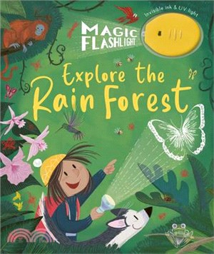 Magic Flashlight: Explore the Rain Forest