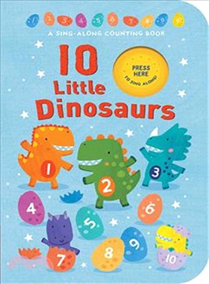 10 little dinosaurs :a sing-...