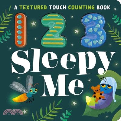 123 Sleepy Me: A Textured Touch Counting Book