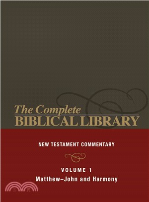 Complete Biblical Library ― New Testament Commentary, Matthew-John and Harmony