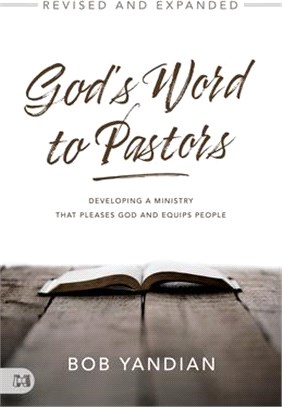 God's Word to Pastors Revised and Updated: A Practical and Spiritual Guide for Everyday Challenges in Ministry