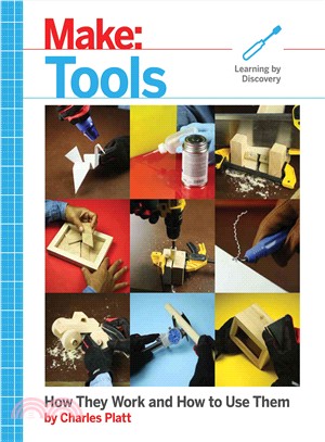 Tools ─ How They Work and How to Use Them