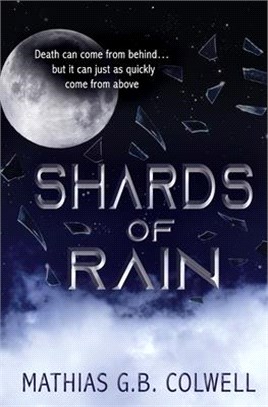 Shards of Rain