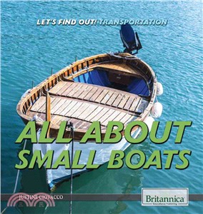 All About Small Boats