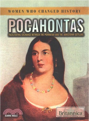 Pocahontas ― Facilitating Exchange Between the Powhatan and the Jamestown Settlers