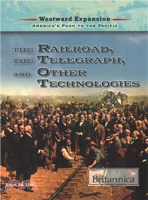 The Railroad, the Telegraph, and Other Technologies