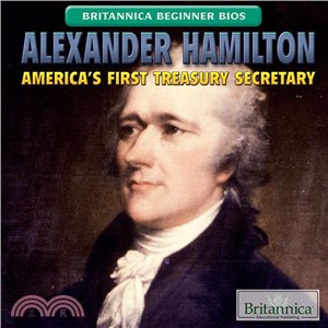 Alexander Hamilton ― America First Treasury Secretary