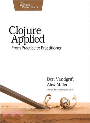 Clojure Applied ― From Practice to Practitioner