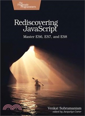 Rediscovering Javascript ― Master Es6, Es7, and Es8