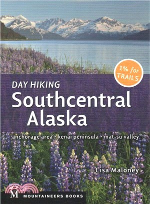 Day Hiking ― Southcentral Alaska