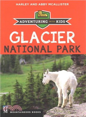 Glacier National Park ― Adventuring With Kids