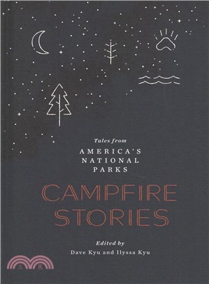 Campfire Stories ― Tales from America's National Parks