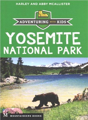 Yosemite National Park ― Adventuring With Kids