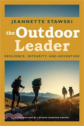 Outdoor Leader: Resilience, Integrity, and Adventure