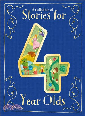 A Collection of Stories for 4 Year Olds