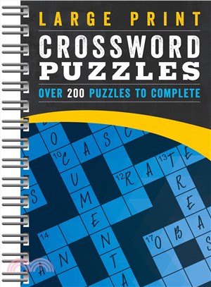 Large Print Crossword Puzzles ― Over 200 Puzzles to Complete