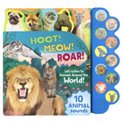 Hoot! Meow! Roar! ― Let's Listen to Animals Around the World!