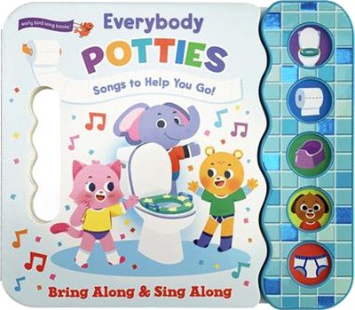 Everybody Potties ― Songs to Help You Go!