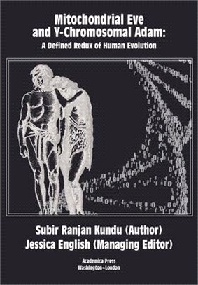 Mitochondrial Eve and Y-Chromosomal Adam: A Defined Redux of Human Evolution