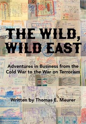 The Wild, Wild East: From the Cold War to the War on Terrorism