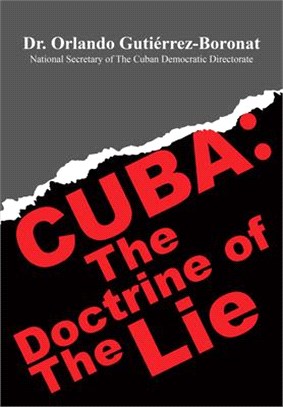 Cuba: The Doctrine of the Lie