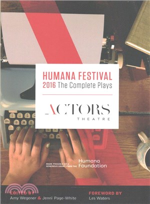 Humana Festival 2016 ― The Complete Plays